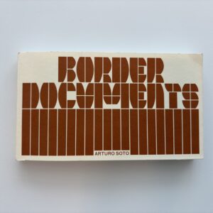 Arturo Soto, Border Documents