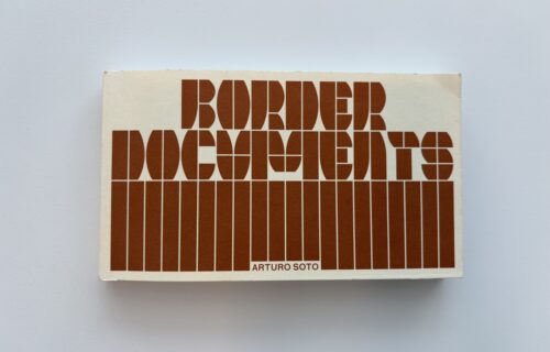 Arturo Soto, Border Documents