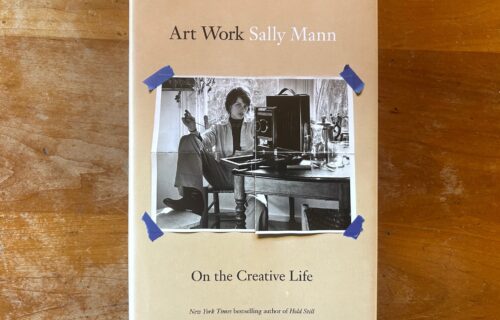 Sally Mann, Art Work: On the Creative Life