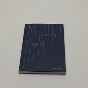 Anne Golaz, La Casa Isla