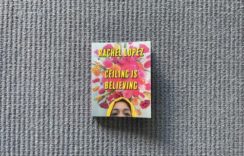 Rachel Lopez, Ceiling is Believing
