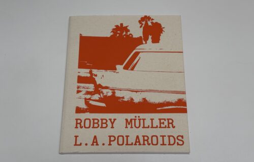 Robby Müller, L.A. Polaroids