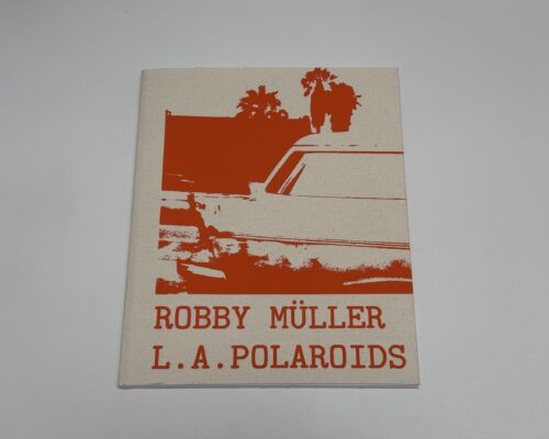 Robby Müller, L.A. Polaroids