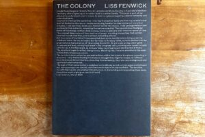 Liss Fenwick, The Colony